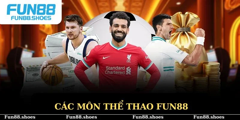 Các môn thể thao hấp dẫn tại Fun88