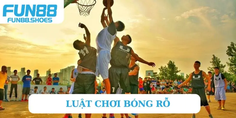 Giới thiệu luật chơi bóng rổ