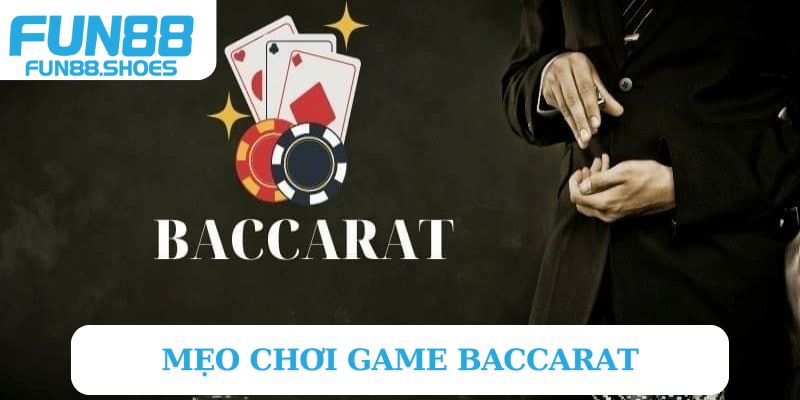 Mẹo chơi baccarat